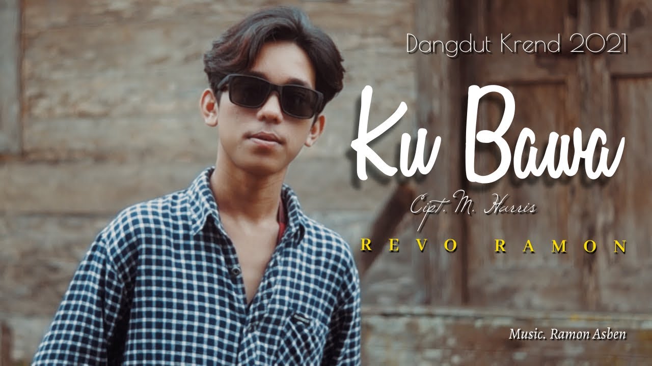 KUBAWA Cipt. M. Harris by REVO RAMON || Cover Video Subtitle