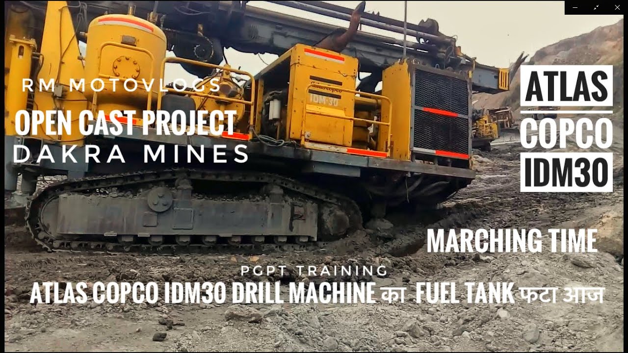Atlas Copco IDM30 ka fule tank Fat GYa kya ?| NK Area Dakra OCP | CCL |KHALARI | RM Motovlogs |PGPT