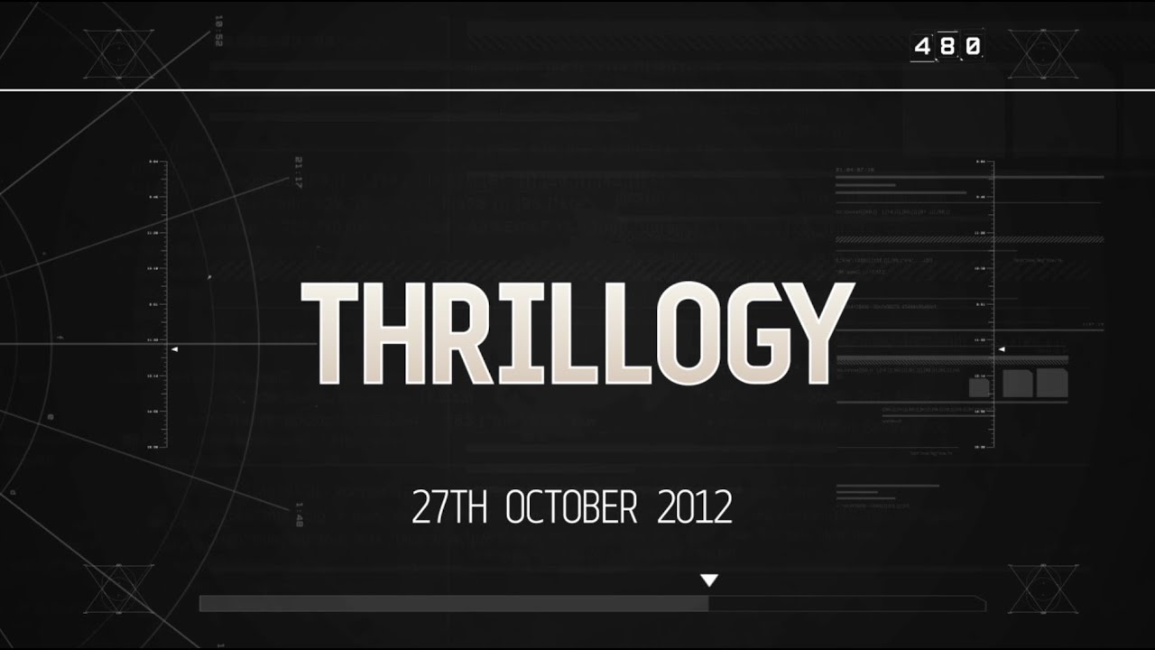 Thrillogy 2012 official trailer