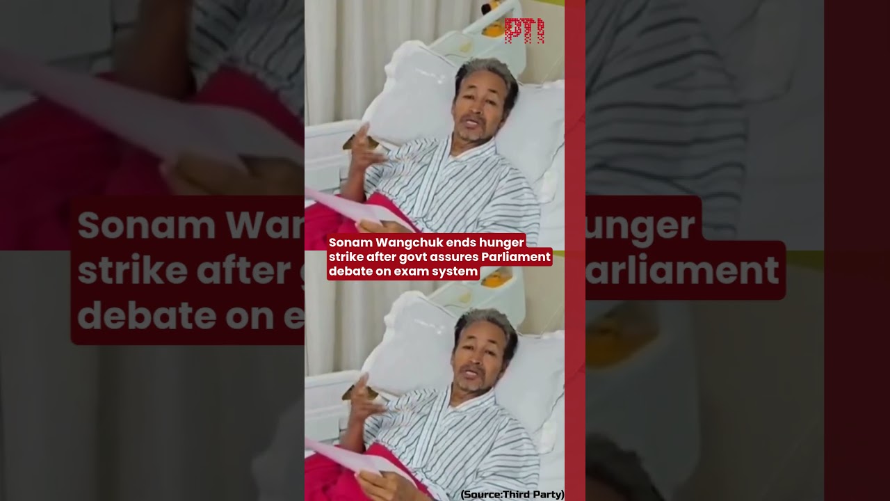 Sonam Wangchuk ends hunger strike after govt assures Parliament debate on exam system