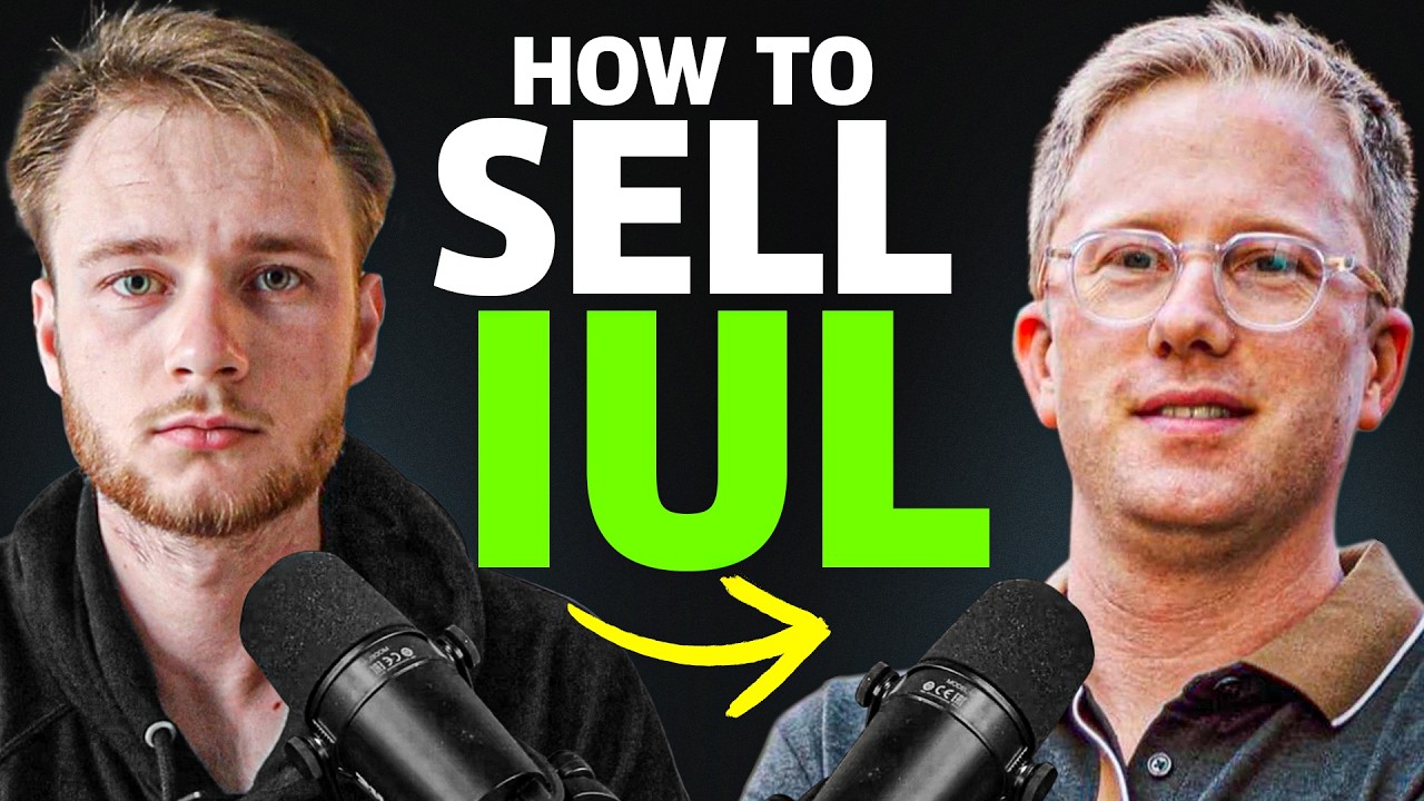 How To Sell IUL (Full Masterclass From a $100k/mo Producer)