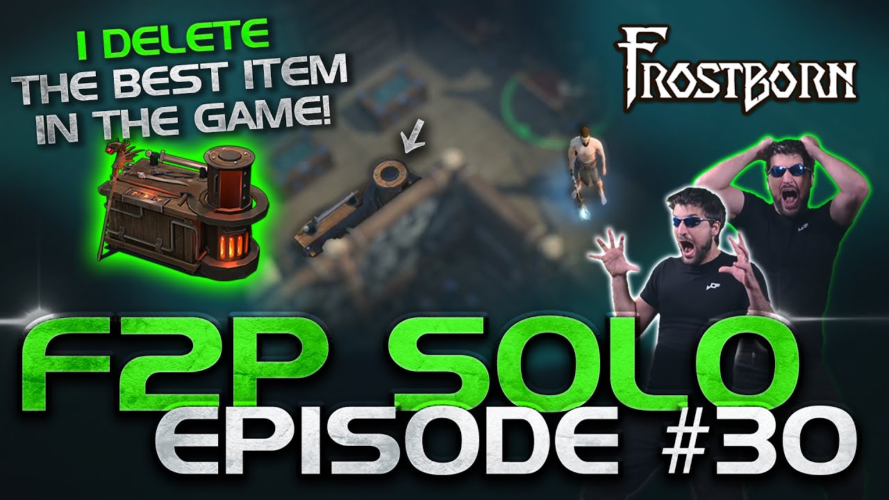 I DELETE MY REPAIR TABLE IN ANGER! Best Item in the Game. Frostborn F2P Solo Series. Ep. 30 - JCF