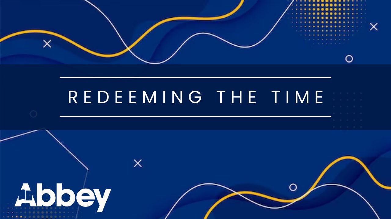 Redeeming the Time | 28/12/2025