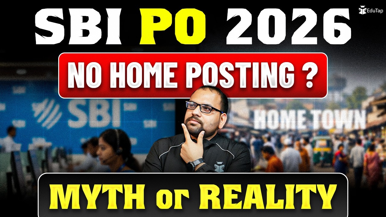 SBI PO Home State Posting 2026 | Is Home Posting a Myth or Reality in SBI PO ? SBI PO Posting Policy