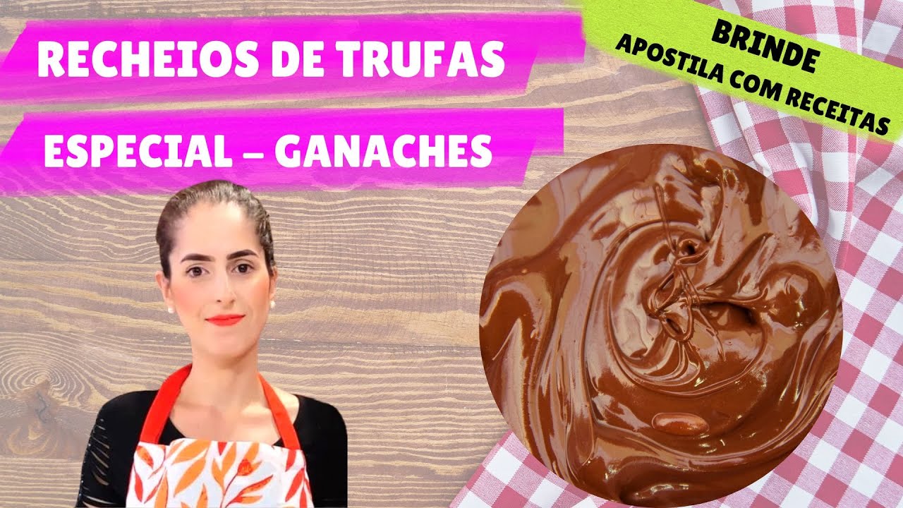 Recheios de Trufas | Aula Completa | Ganaches