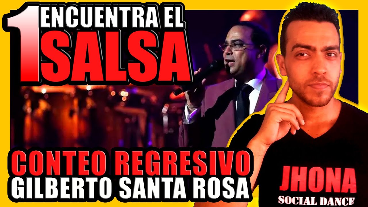 CONTEO REGRESIVO - GILBERTO SANTA ROSA / ENCUENTRA EL 1 EN LA SALSA / 123 567 SALSA