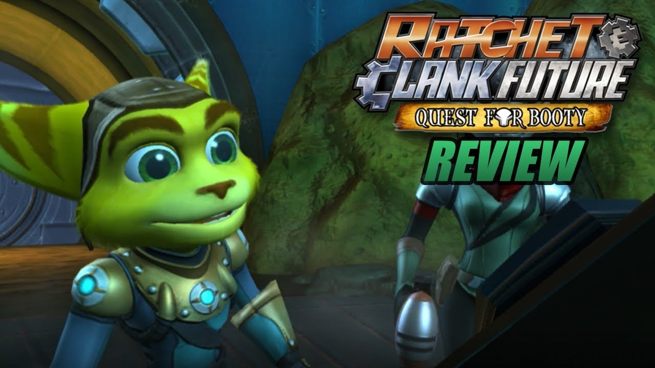 Ratchet & Clank Future: Quest for Booty Review