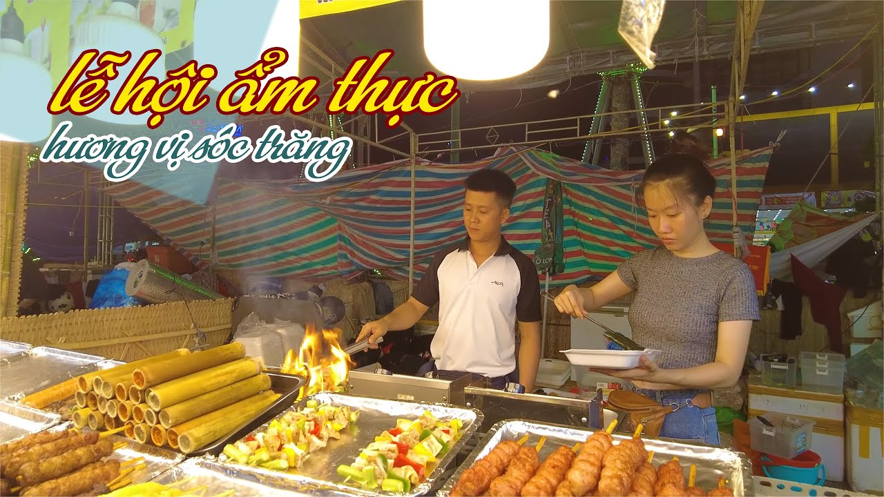 ĂN UỐNG THẢ GA TẠI LỄ HỘI ẨM THỰC ĐƯỜNG PHỐ SÓC TRĂNG | BÁNH DÂN GIAN NAM BỘ | DU LỊCH MIỀN TÂY | 4K