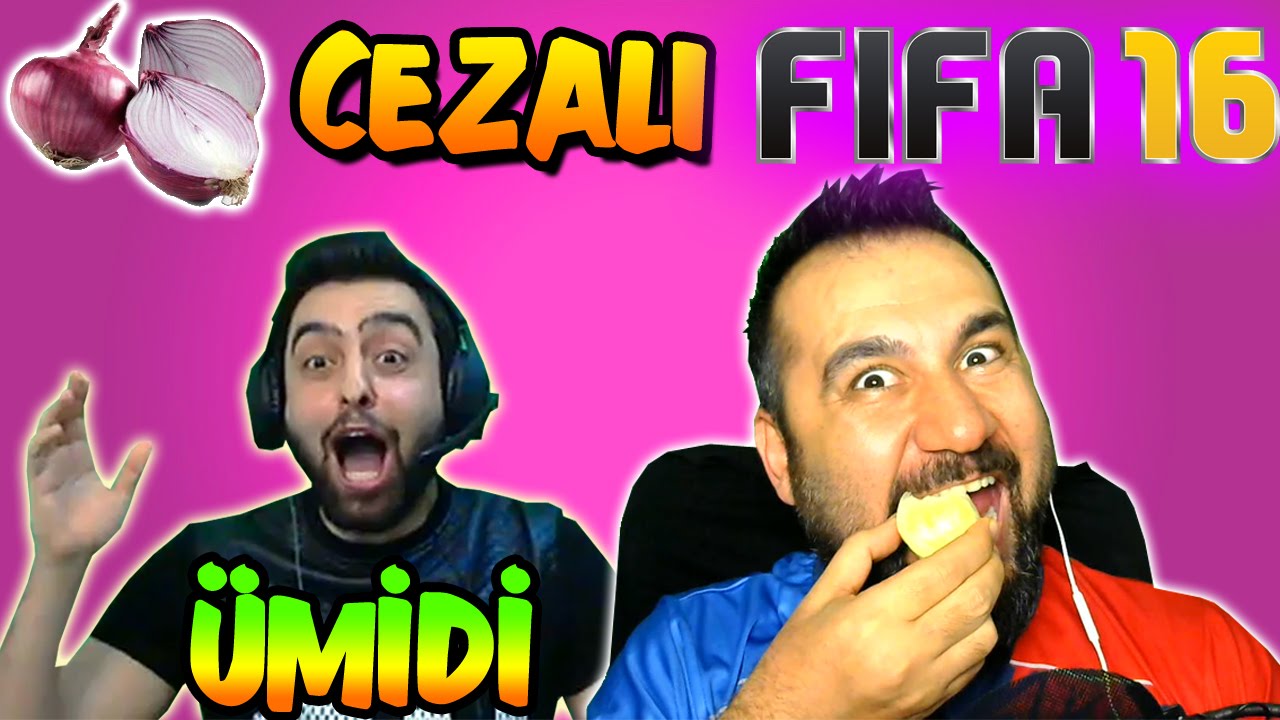 ÜMİDİ ile SOĞAN YEME CEZALI FIFA 16!