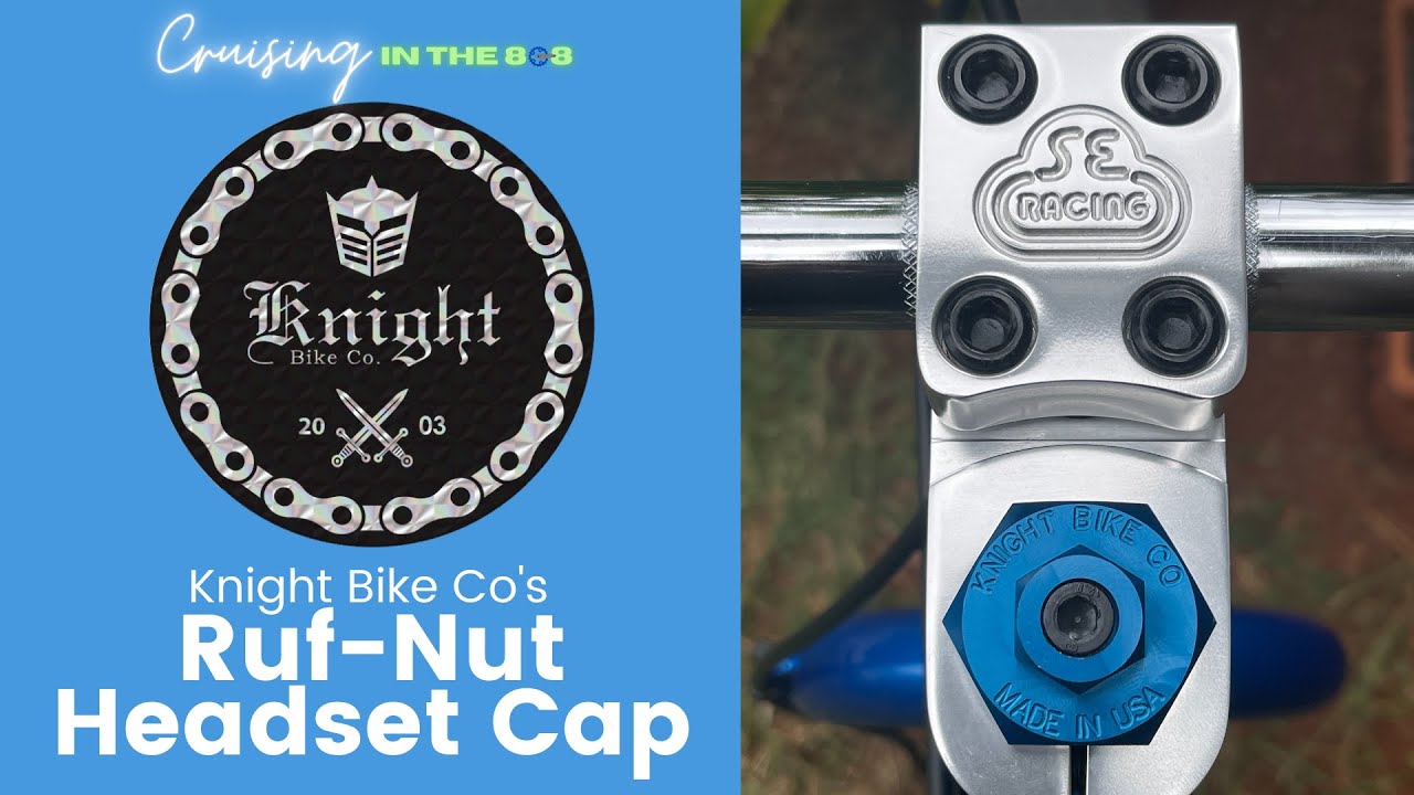 Another Knight Bike Co Upgrade with the Ruf Nut Stem Cap