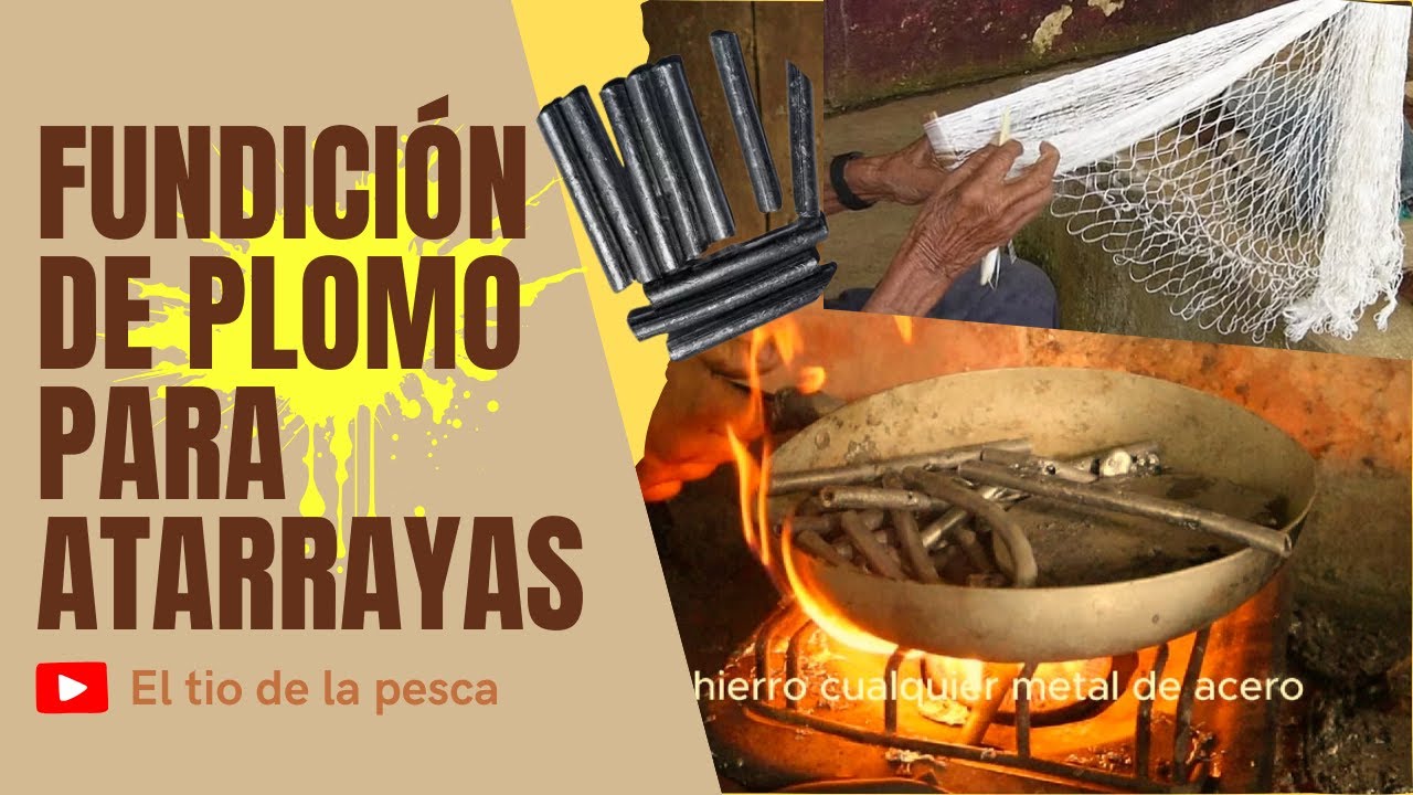 Fundición de Plomo para Atarraya de Pesca Paso a Paso FÁCIL Y RÁPIDO