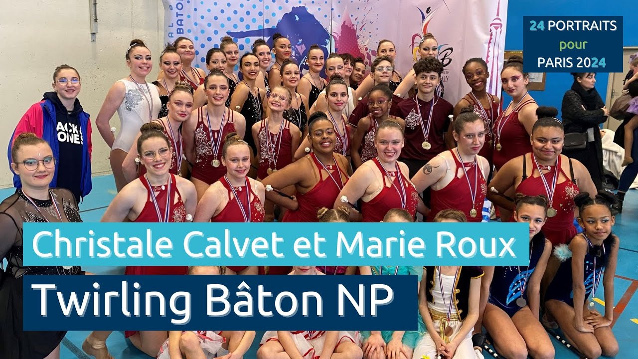 24 PORTRAITS pour PARIS 2024 - Christale Calvet et Marie Roux du Twirling Bâton Nogent-Le Perreux