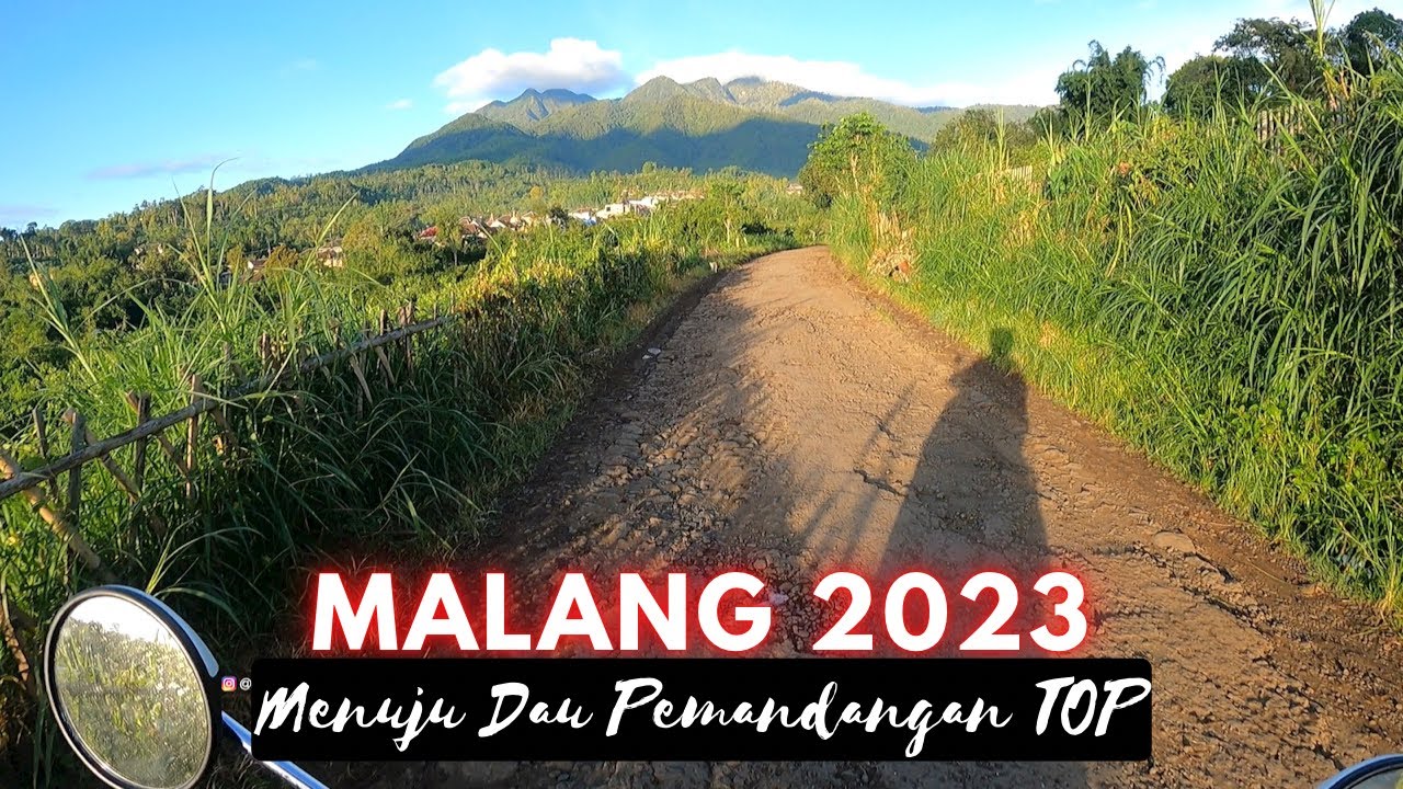 MALANG 2023 - dari KOTA sampai DAU ke arah Bukit JABAL