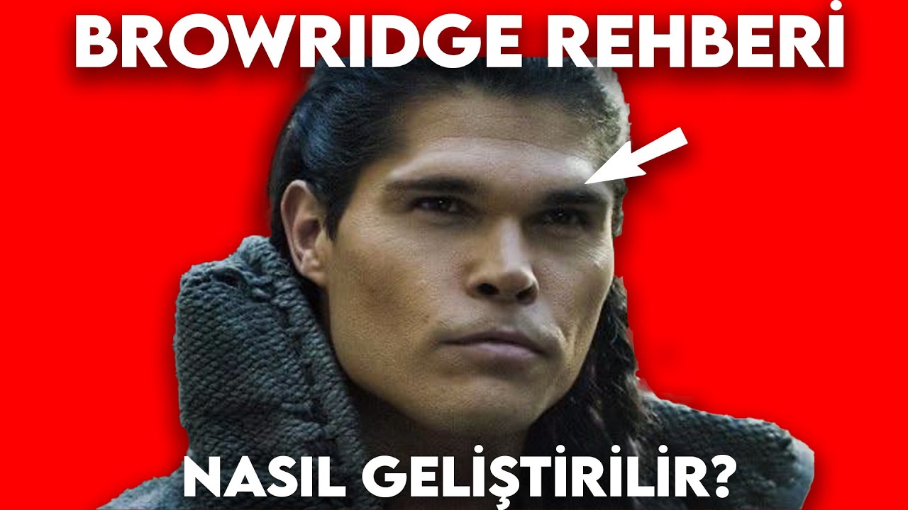 BROWRIDGE NASIL GELİŞTİRİLİR - MASKÜLEN GÖRÜNTÜNÜN TEMELİ
