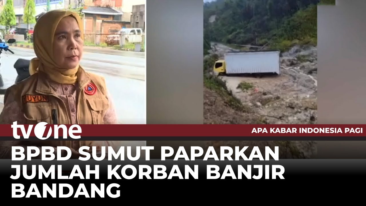 12 Kabupaten/Kota di Sumut Alami Banjir Bandang, 29 Warga Tewas | AKIP