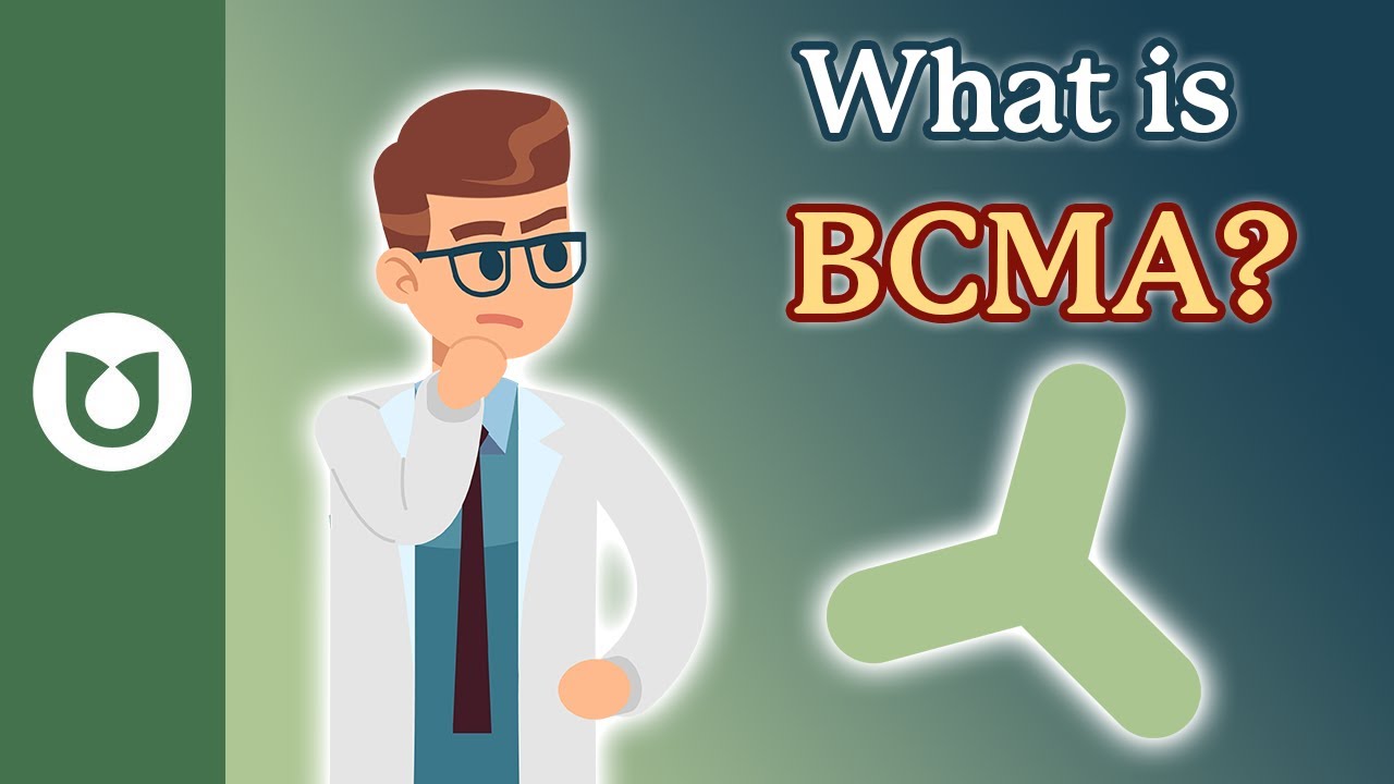 What is BCMA? 