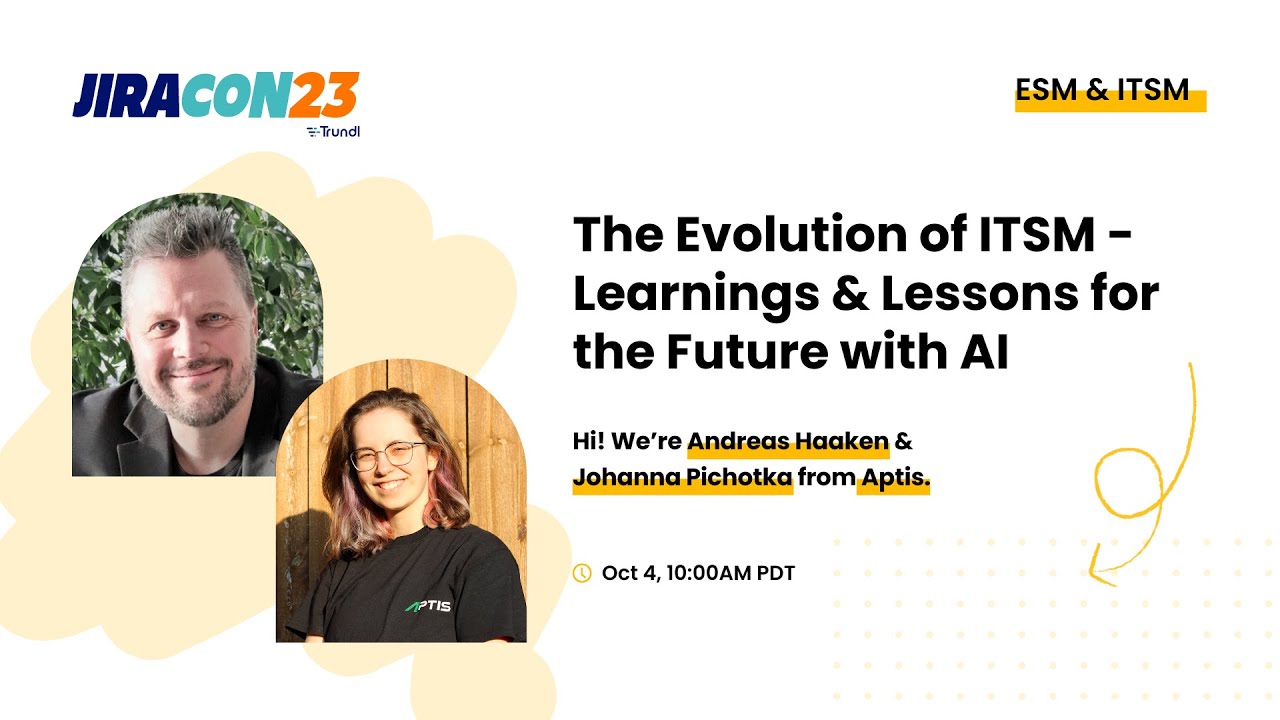 The Evolution of ITSM: Learnings and Lessons for the Future with AI | JiraCon23