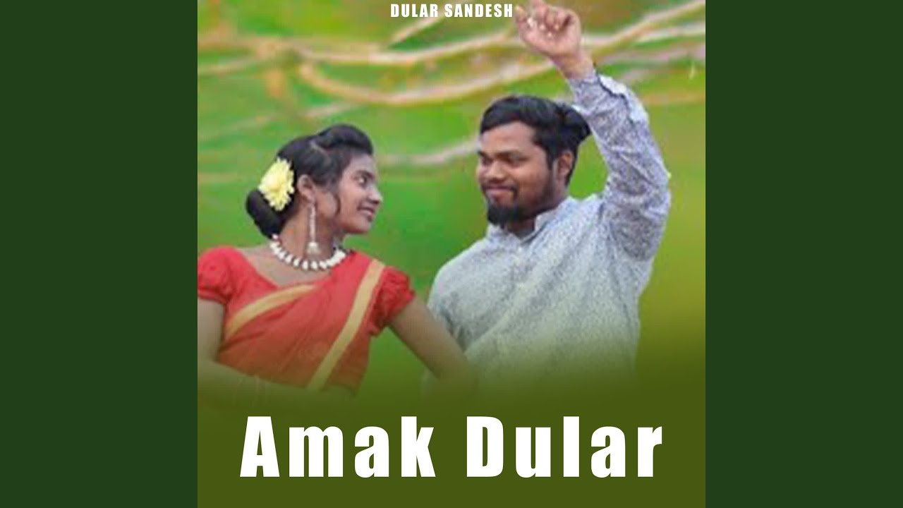Amak Dular