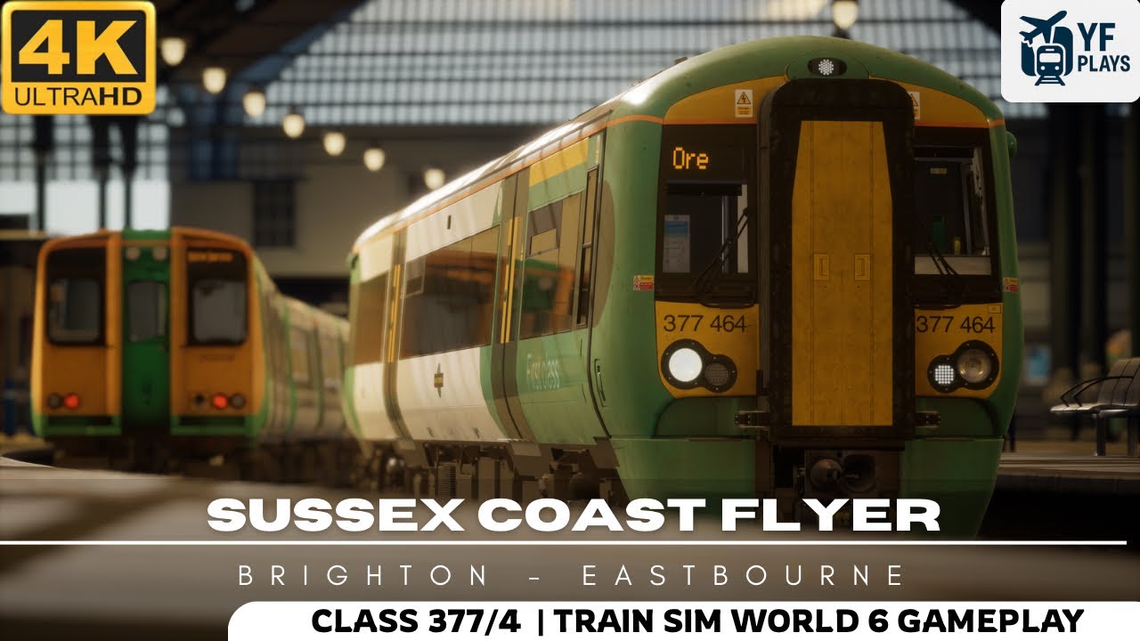Train Sim World 6 | Sussex Coast Flyer | Class 377/4 | Brighton - Eastbourne