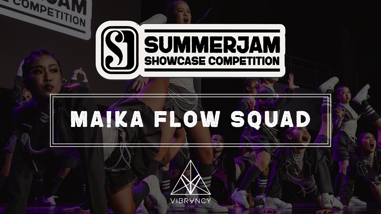 Ma!ka Flow Squad | Summer Jam Showcase Competition 2026 [@VIBRVNCY Front Row 4K]