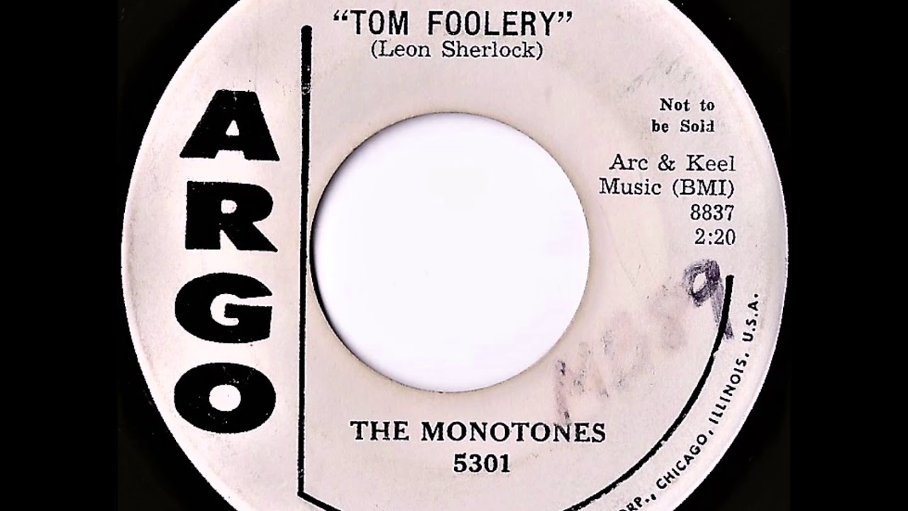 The Monotones- Tom Foolery