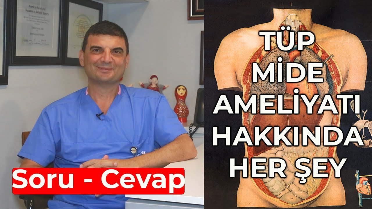 Tüp Mide Ameliyatı - Hakkında Her Şey