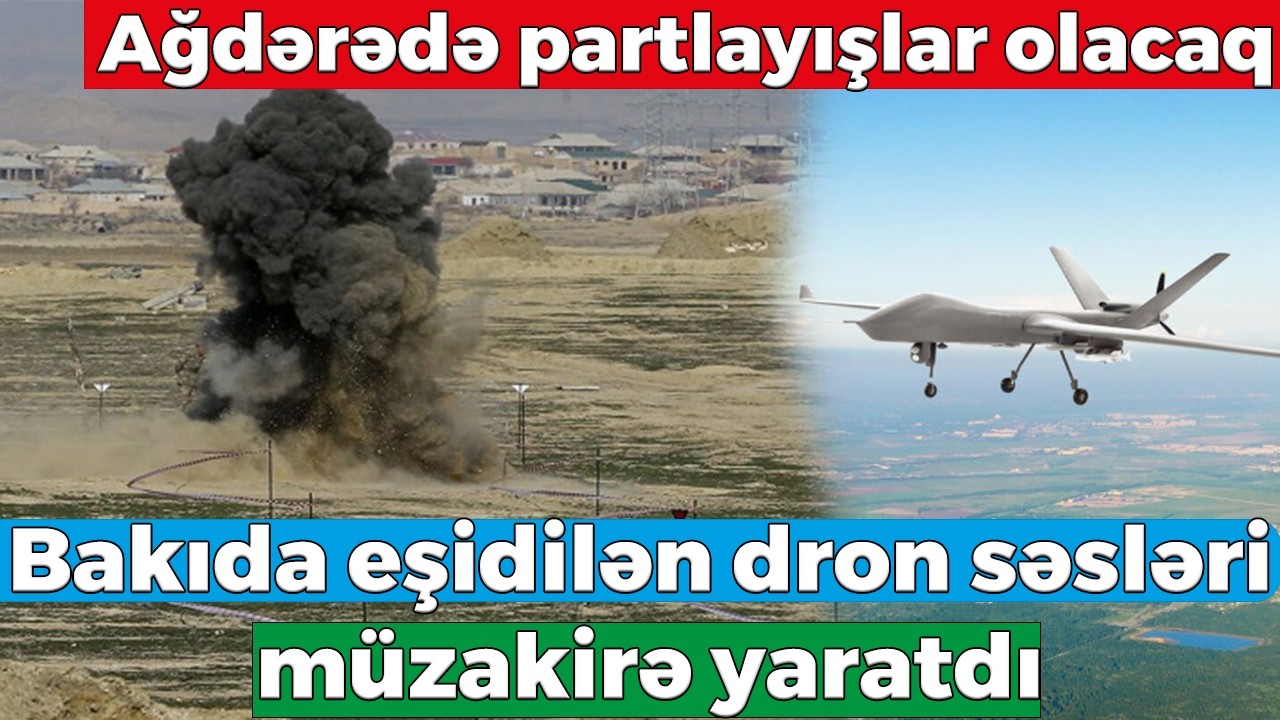 Bakıda eşidilən dron səsləri müzakirə yaratdı - “Partlayiş səslərindən təşvişə düşməyin” - MN