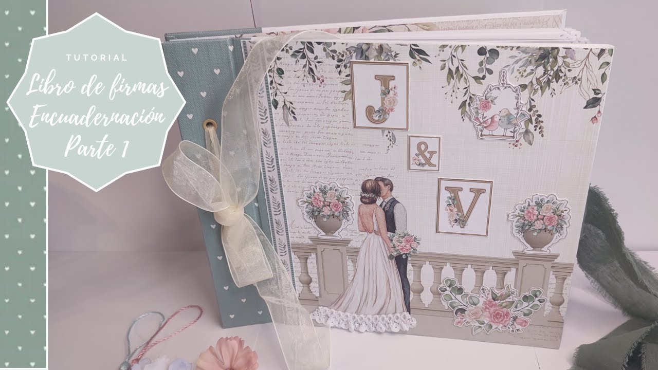 Como hacer LIBRO de FIRMAS BODA 🩷 Encuadernaci&oacute;n 1 | Wedding DIY