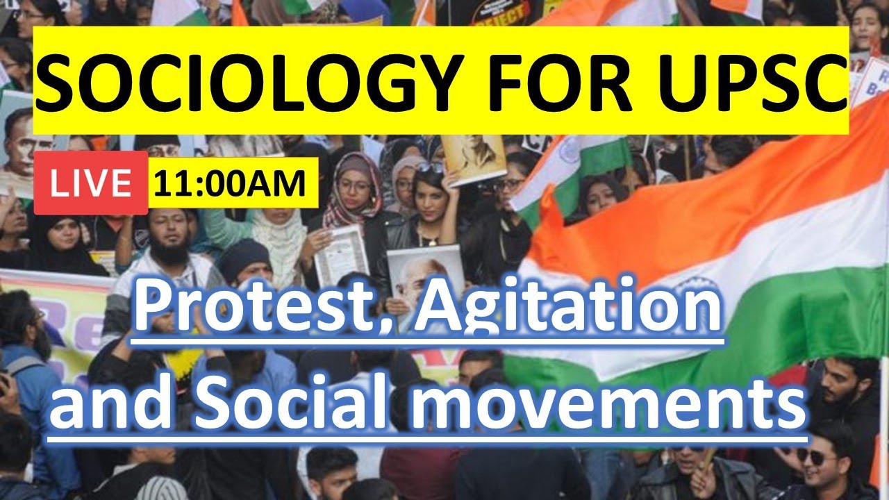 L83 Protest, Agitation and  Social movements  | Sociology Optional For UPSC CSE | UPSC IAS