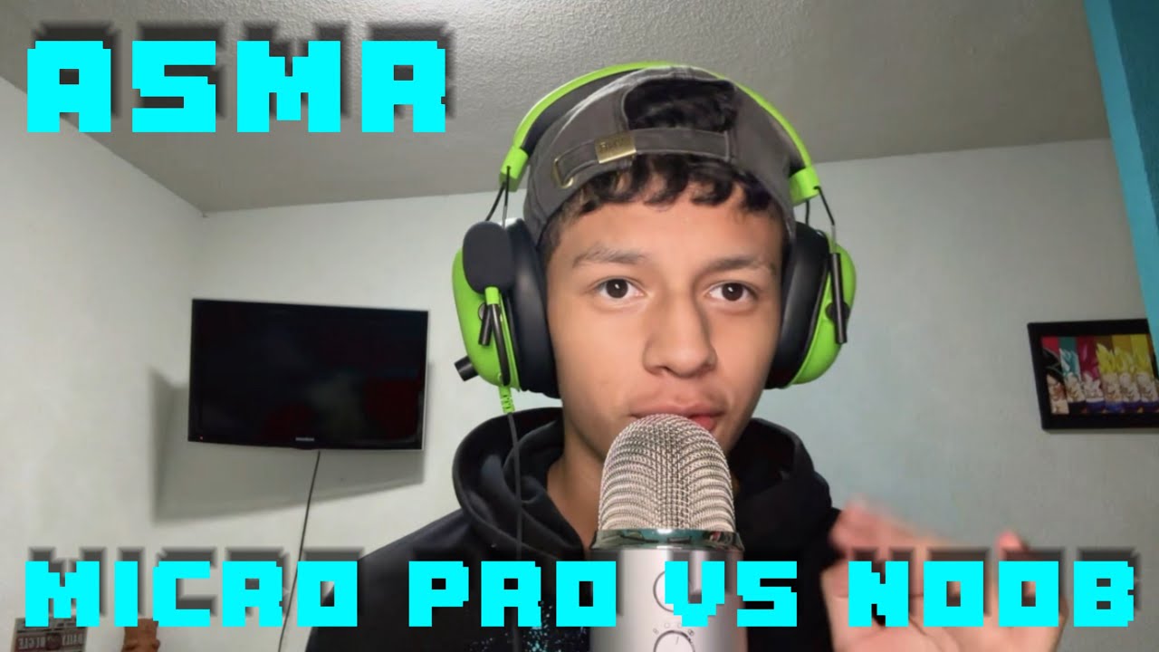 🕷️ASMR MICRO PRO VS NOOB (ASMR NATURAL)🎙️