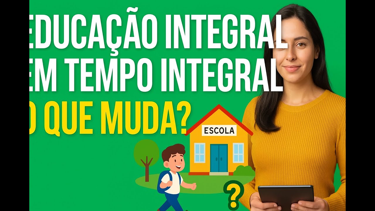 Educa&ccedil;&atilde;o Integral em Tempo Integral: o que muda com as novas diretrizes nacionais?