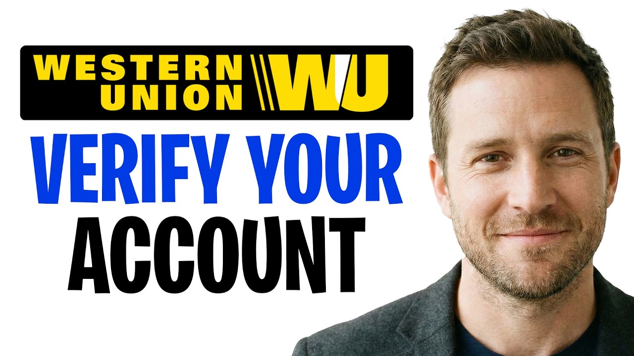 How to VERIFY my Western Union Account (Easy Steps) 2026 ✅