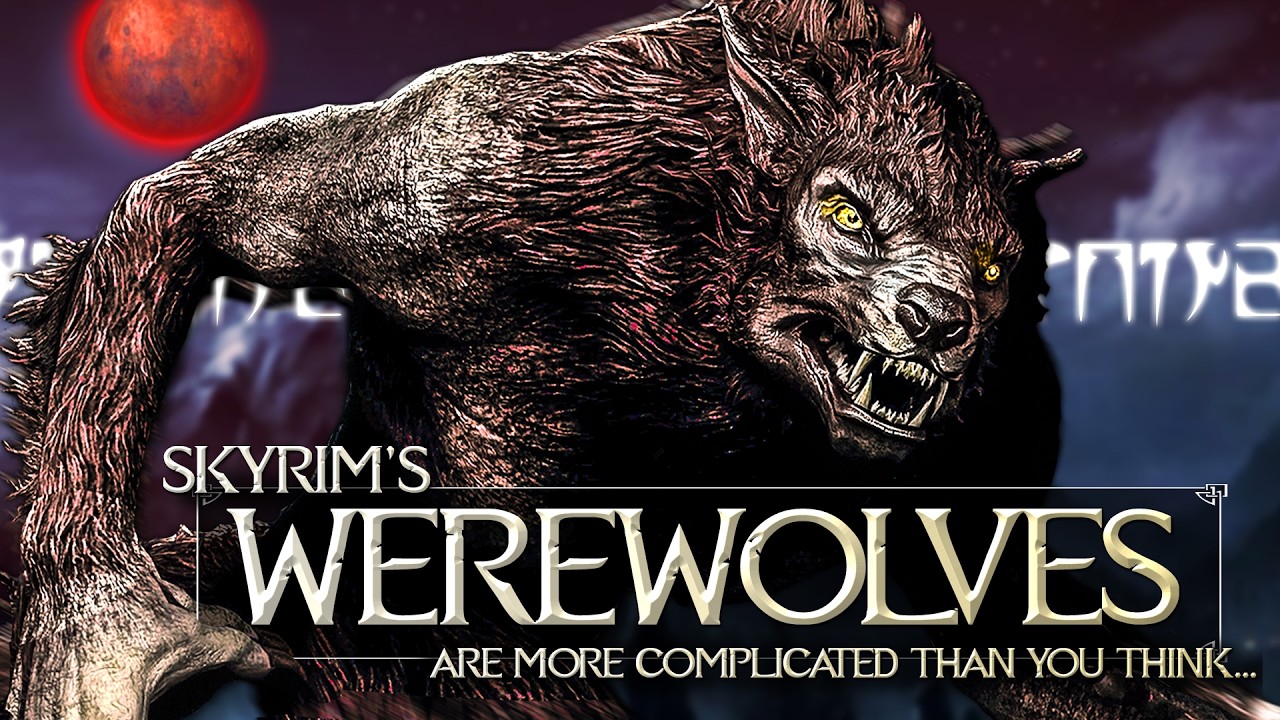 Skyrim's Werewolves are more complicated than you think...