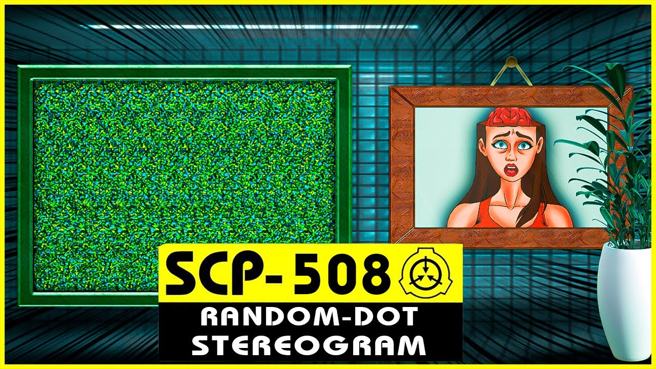 SCP-508 | Random-Dot Stereogram (SCP Orientation)