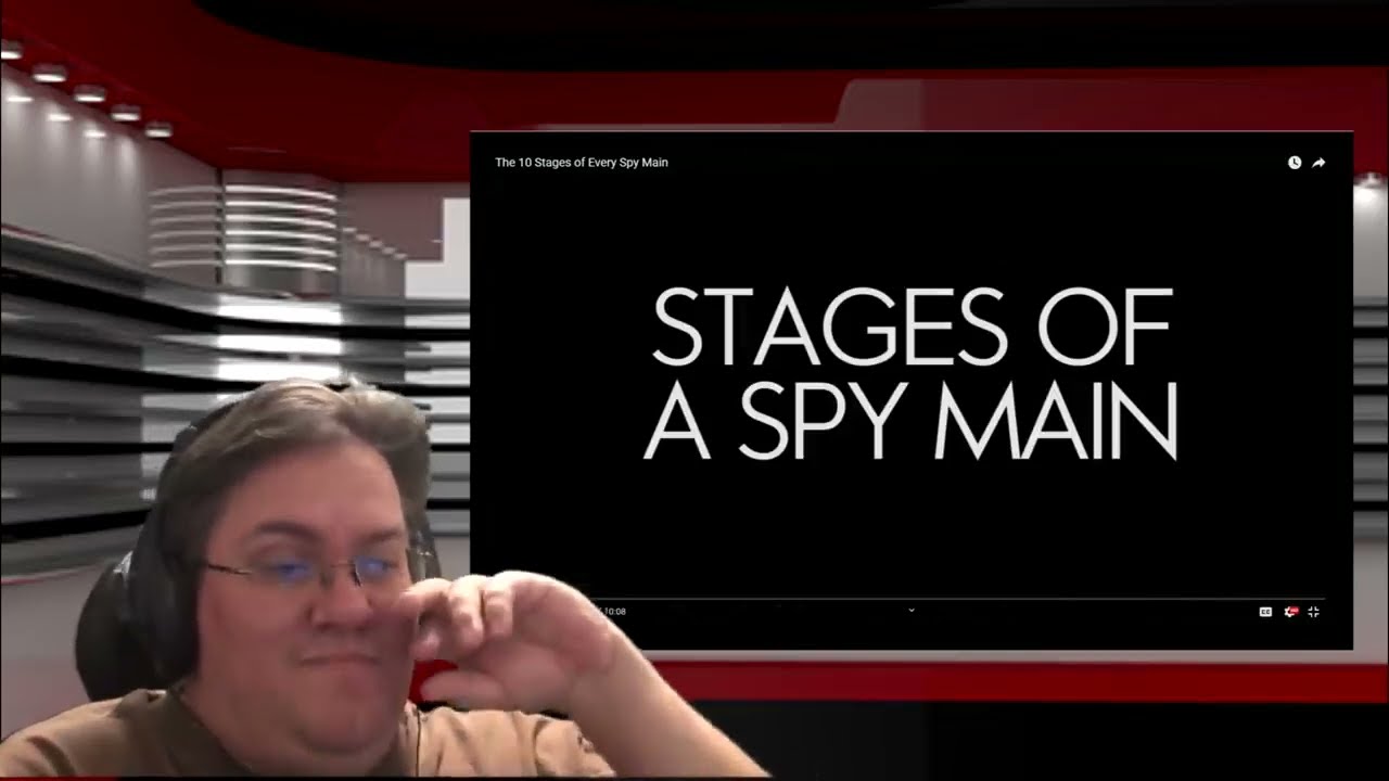 EVOLUTION OF A KILLER  THE 10 STAGES OF EVERY SPY MAIN REACTION (reupload)
