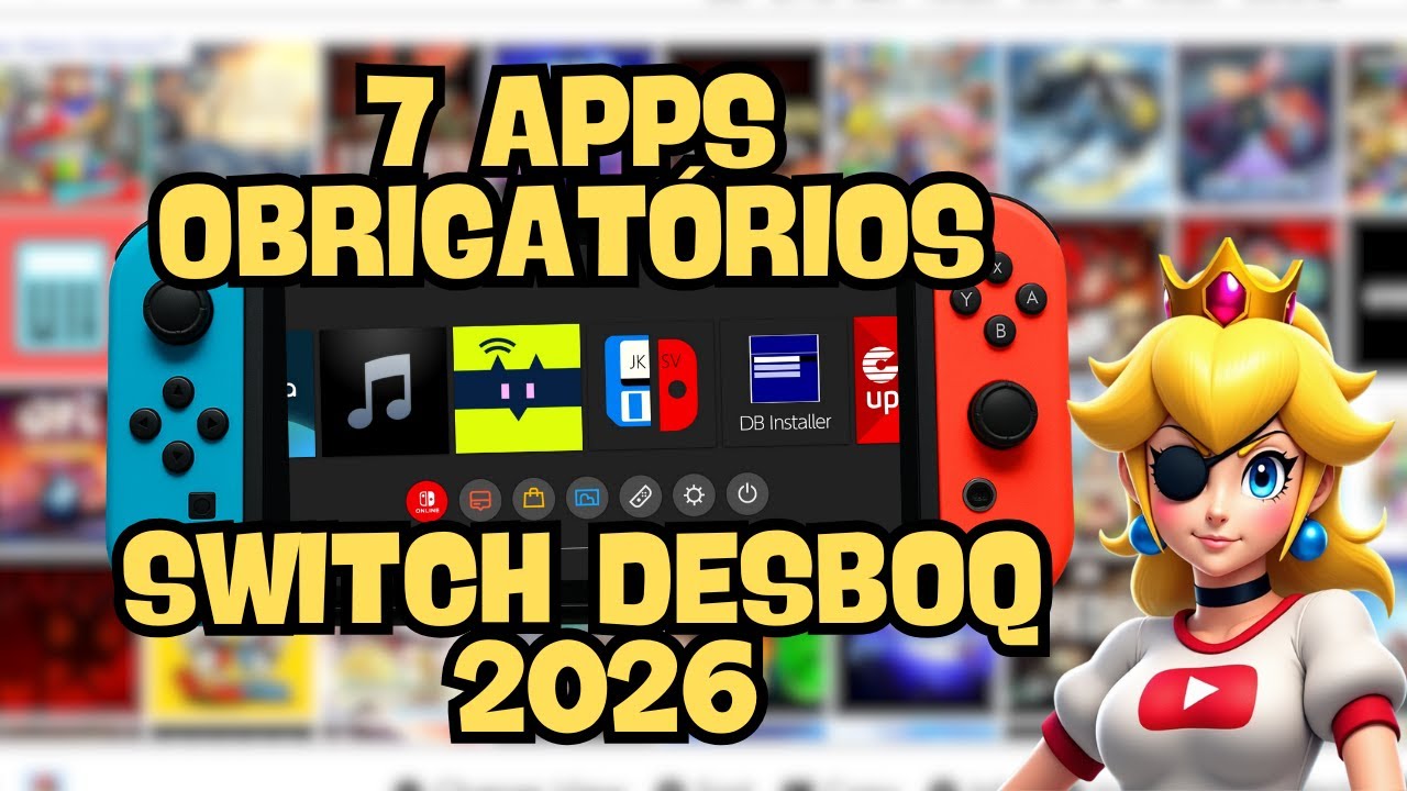 7 APPS Obrigatórios para Switch Desbloqueado em  2026!