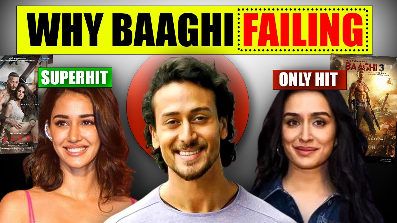 Why Baaghi Series is Failing | Tiger Shroff's career is over