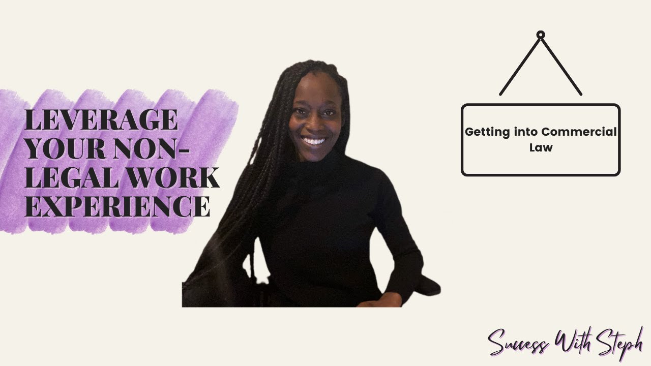 How To Leverage Non-Legal Work Experience| How To Get A Training Contract