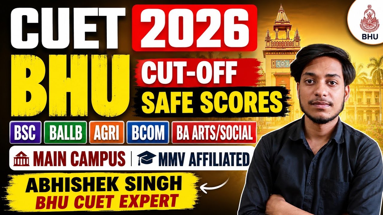CUET 2026 BHU Cut-Off 2026 | Safe Score for B.Sc, BA, B.Com, BALLB & Agri #bhu#cutoff#cuet2026 