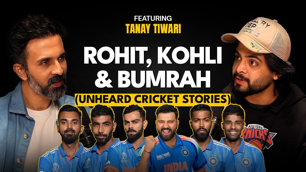 Kohli, Bumrah, Pandya, And Rohit &ndash; Untold Stories Every Cricket Fan Will Love | Tanay Tiwari