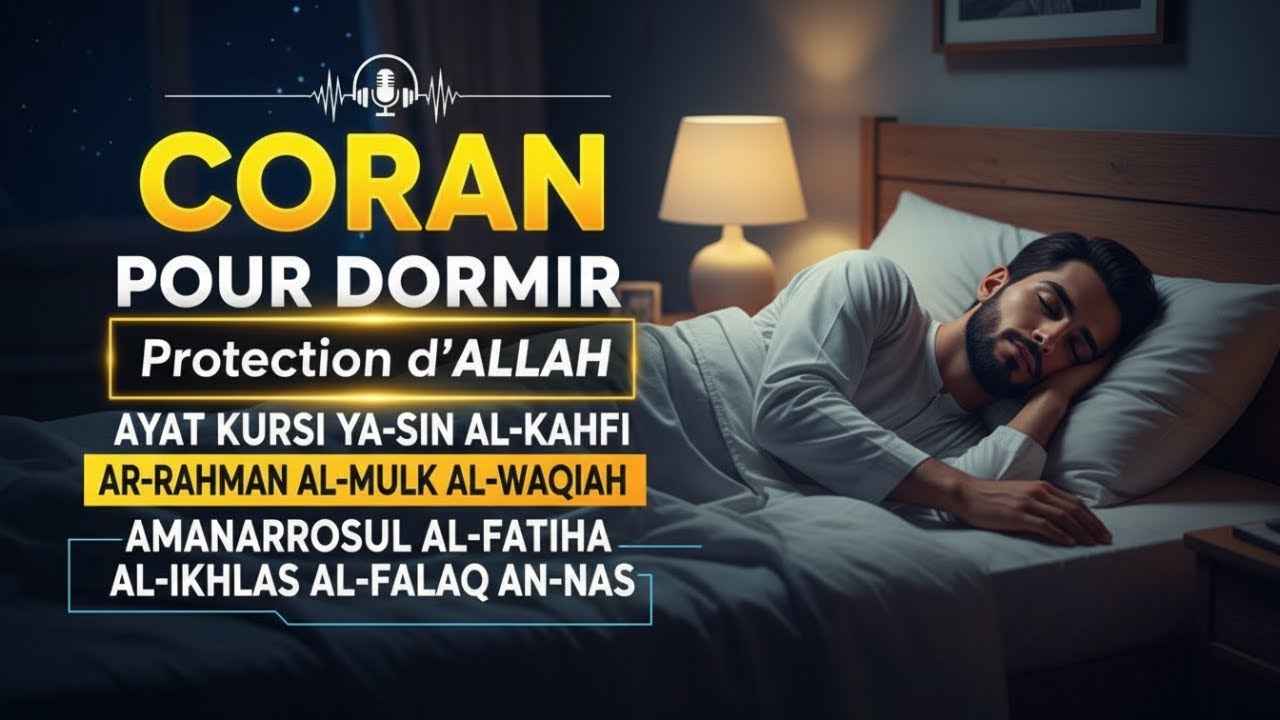 Doua Islam Puissante Pour Dormir Paisiblement Sous La Protection d’Allah Toute La Nuit