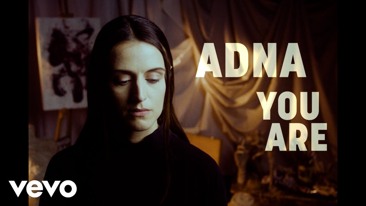 Adna - You Are (Official)