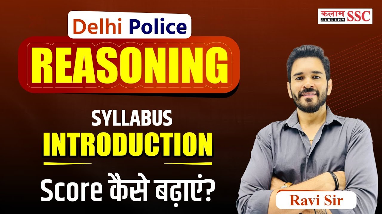 Delhi Police Reasoning 2025 | Full Syllabus + Top Score Strategy | Ravi Sir Live