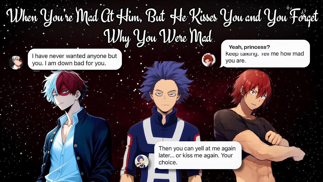 You’re Mad At Them, But They Kiss You and You Forget Why You Were mad in The First Place 🥰🥵🫣