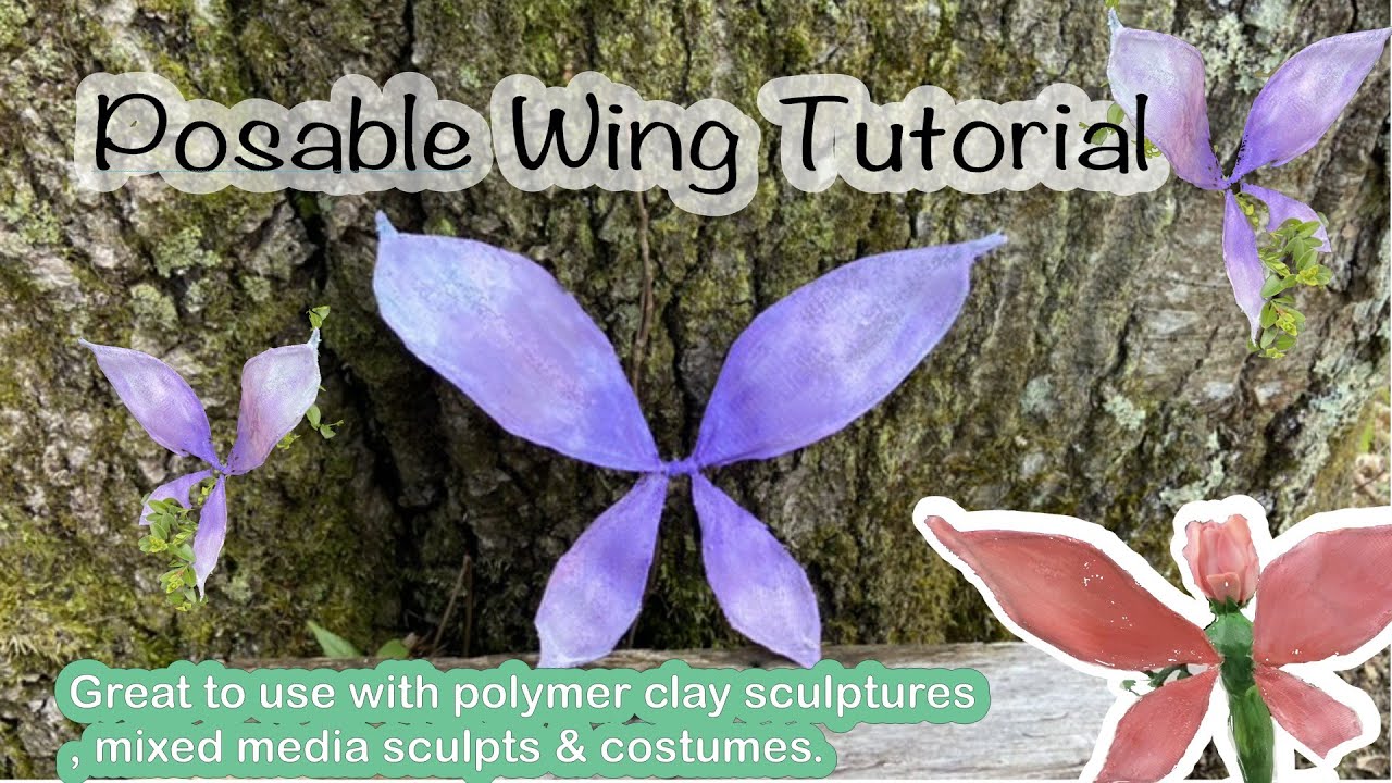 Posable Wing Tutorial, Great to use with polymer clay, sculptures, mixed media builds and costumes.