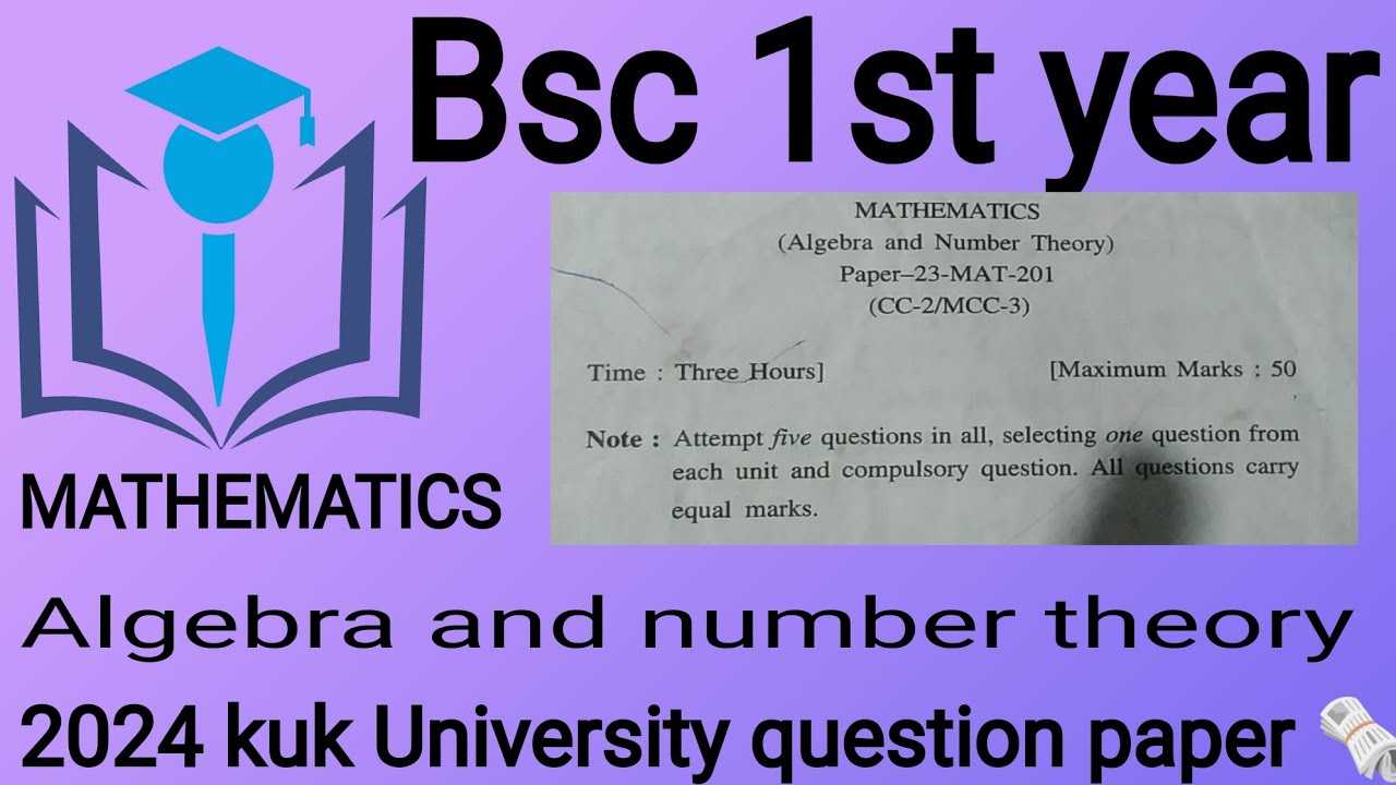Bsc 1st year (kuk University)2024 Math ( Algebra and Number theory) question paper   NEP.