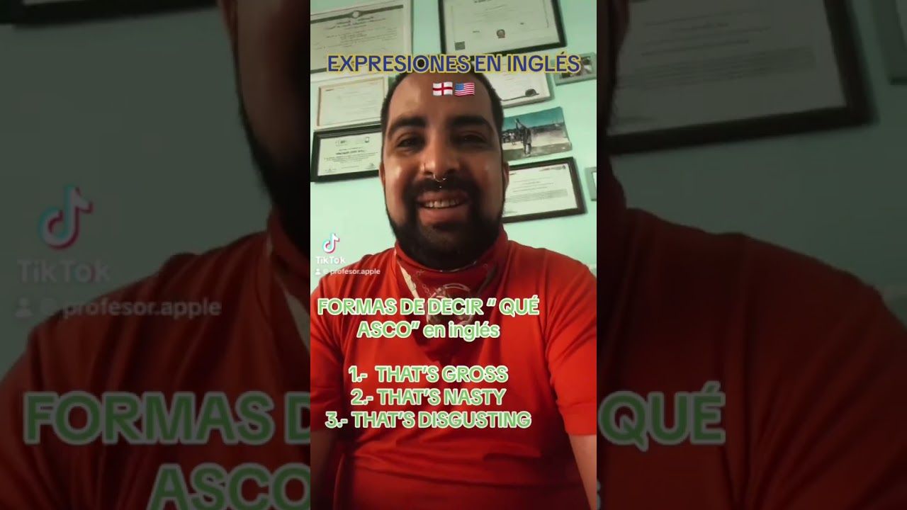 EXPRESIONES EN INGL&Eacute;S 🏴󠁧󠁢󠁥󠁮󠁧󠁿🇺🇸 FORMAS DE DECIR &ldquo; QU&Eacute; ASCO&rdquo; #ingles #english