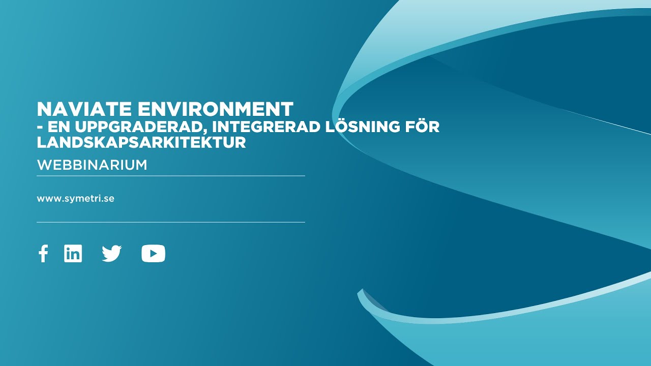 Naviate Environment: En uppgraderad, integrerad lösning för landskapsarkitektur
