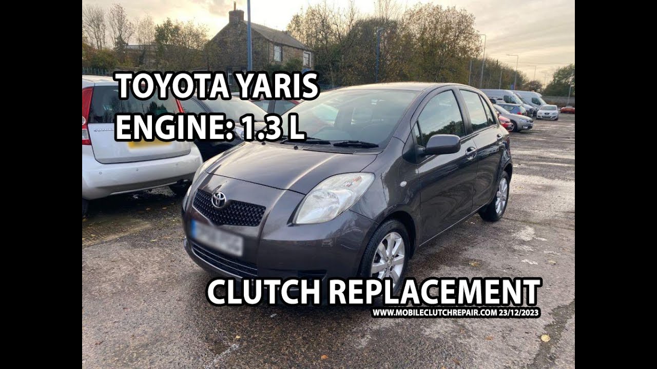 Clutch Replacement Process for Toyota Yaris 1.3 Petrol 87bhp