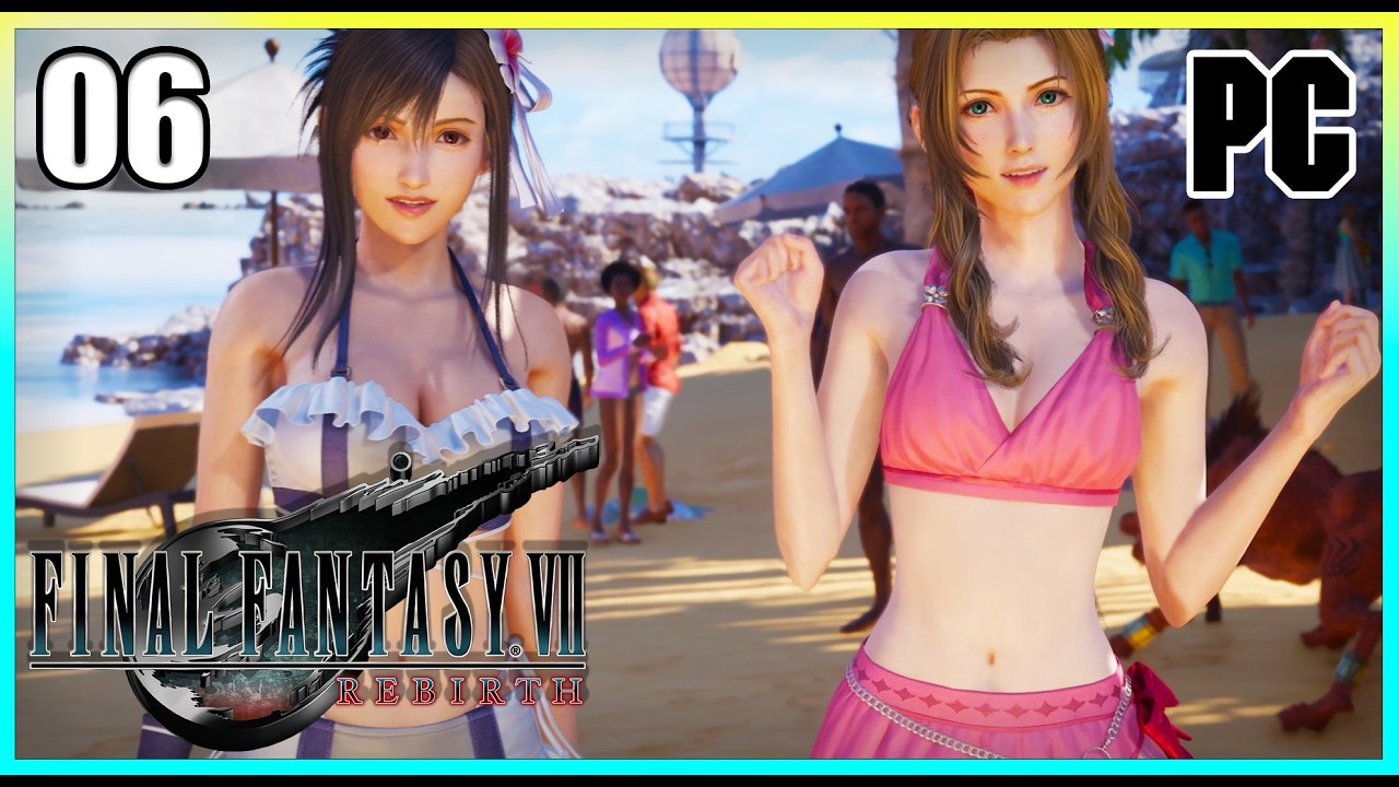 Final Fantasy VII Rebirth - Chapter 06 - Full PC Playthrough